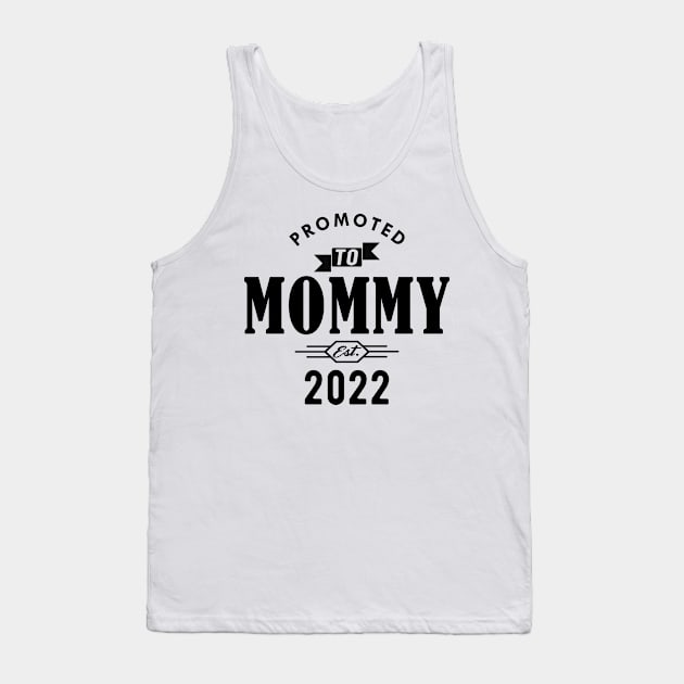 New Mommy - Promoted to mommy est. 2022 Tank Top by KC Happy Shop